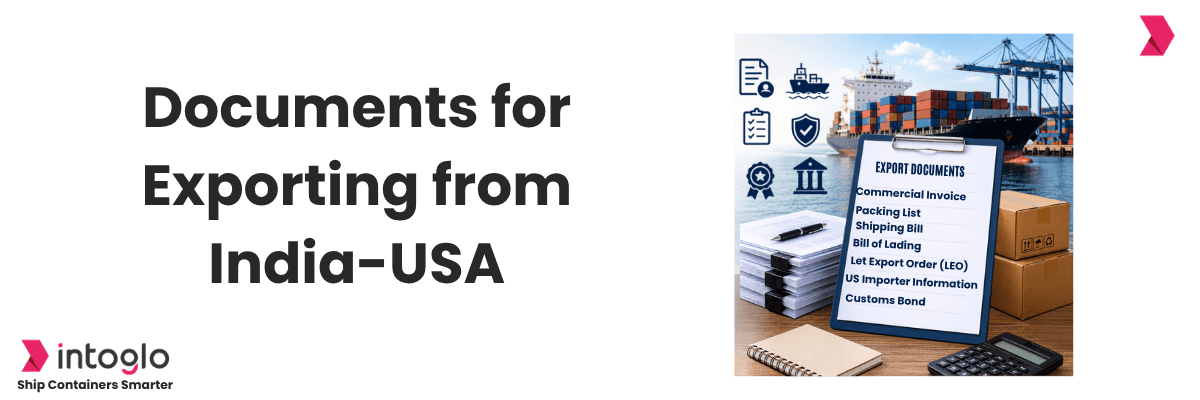 Mandatory Documents for Exporting from India to the USA